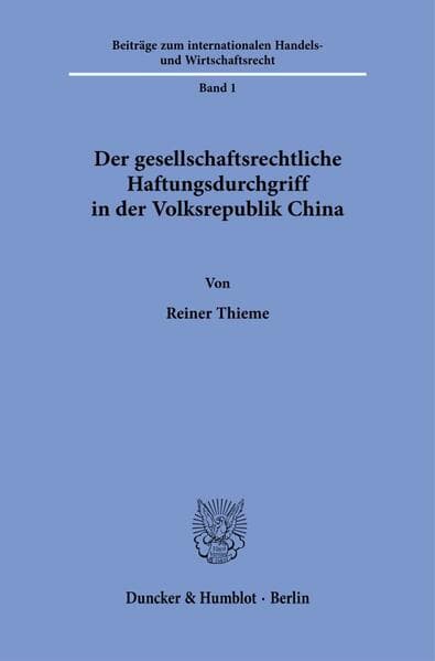 Der gesellschaftsrechtliche Haftungsdurchgriff in der Volksrepublik China