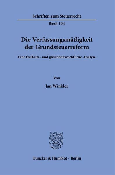 Die Verfassungsmäßigkeit der Grundsteuerreform