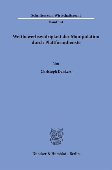 Wettbewerbswidrigkeit der Manipulation durch Plattformdienste