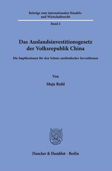 Das Auslandsinvestitionsgesetz der Volksrepublik China