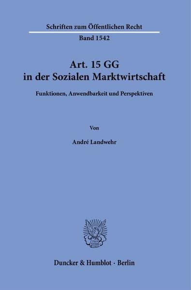 Art. 15 GG in der Sozialen Marktwirtschaft