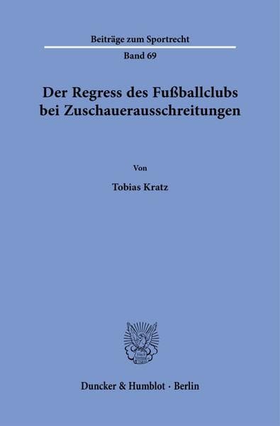 Der Regress des Fußballclubs bei Zuschauerausschreitungen