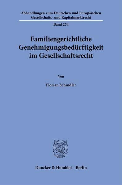 Familiengerichtliche Genehmigungsbedürftigkeit im Gesellschaftsrecht