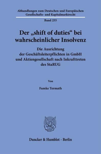 Der "shift of duties" bei wahrscheinlicher Insolvenz