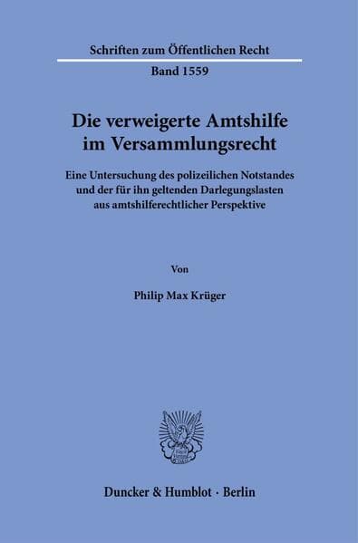 Die verweigerte Amtshilfe im Versammlungsrecht