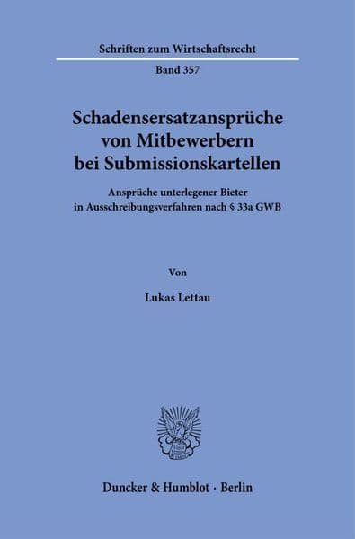 Schadensersatzansprüche von Mitbewerbern bei Submissionskartellen