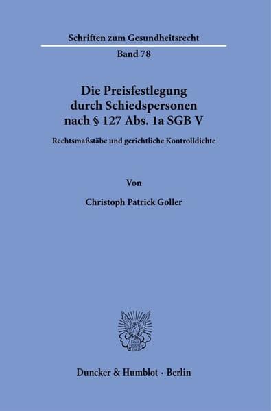 Die Preisfestlegung durch Schiedspersonen nach § 127 Abs. 1a SGB V