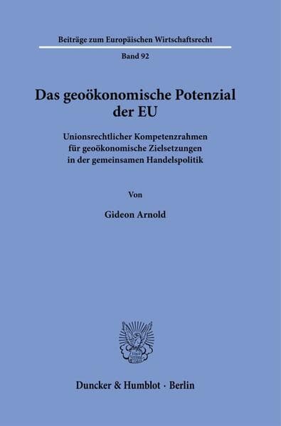 Das geoökonomische Potenzial der EU