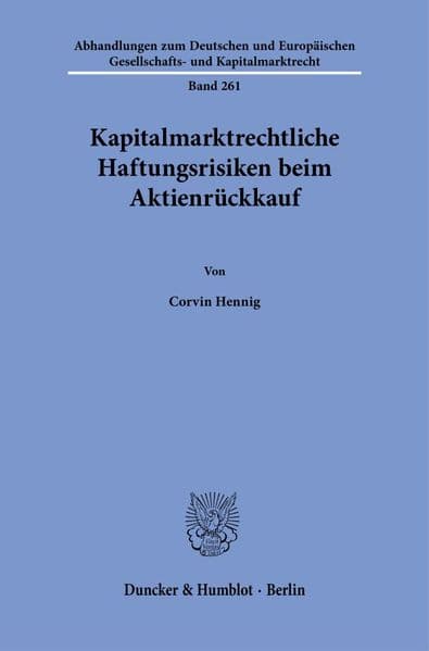 Kapitalmarktrechtliche Haftungsrisiken beim Aktienrückkauf
