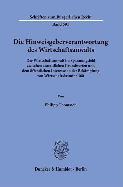 Die Hinweisgeberverantwortung des Wirtschaftsanwalts
