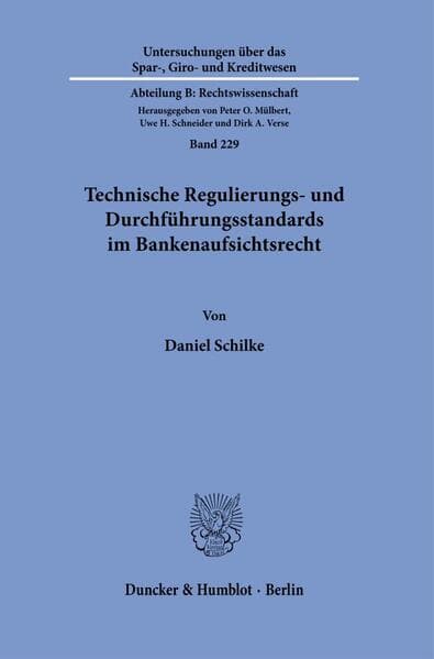 Technische Regulierungs- und Durchführungsstandards im Bankenaufsichtsrecht