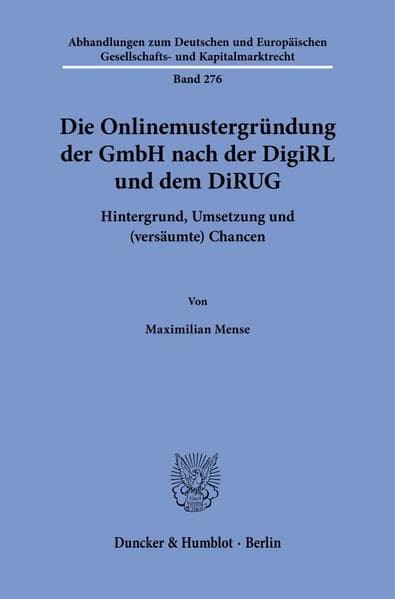 Die Onlinemustergründung der GmbH nach der DigiRL und dem DiRUG