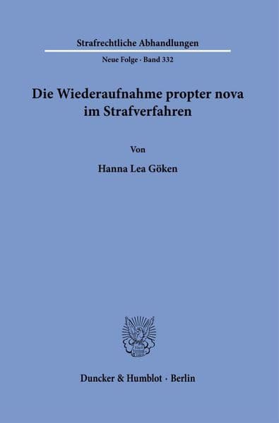 Die Wiederaufnahme propter nova im Strafverfahren