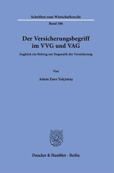 Der Versicherungsbegriff im VVG und VAG
