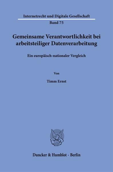 Gemeinsame Verantwortlichkeit bei arbeitsteiliger Datenverarbeitung Bd. 75
