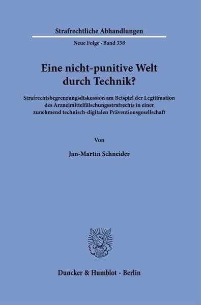 Eine nicht-punitive Welt durch Technik?