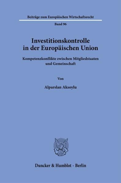 Investitionskontrolle in der Europäischen Union
