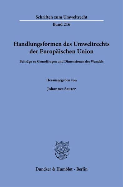 Handlungsformen des Umweltrechts der Europäischen Union