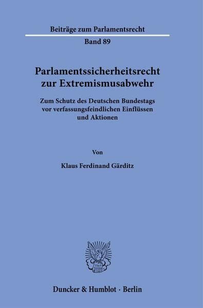 Parlamentssicherheitsrecht zur Extremismusabwehr