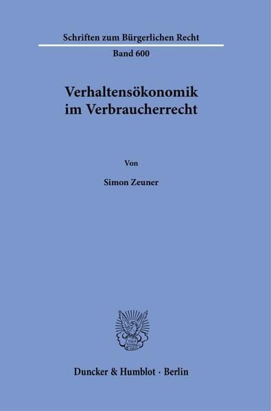 Verhaltensökonomik im Verbraucherrecht
