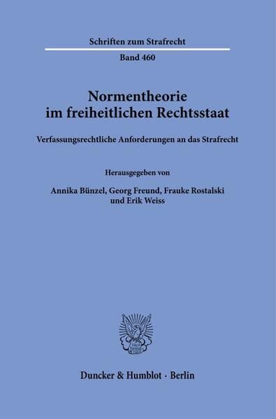 Normentheorie im freiheitlichen Rechtsstaat