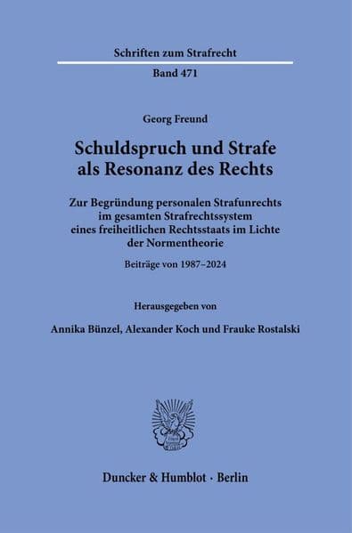 Schuldspruch und Strafe als Resonanz des Rechts