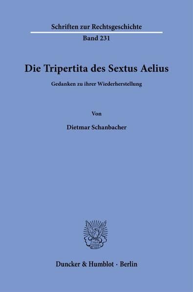 Die Tripertita des Sextus Aelius