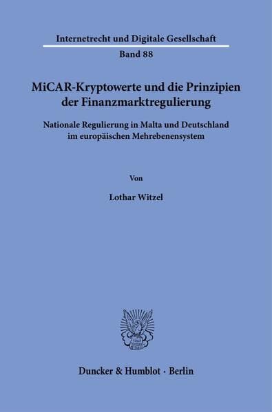 MiCAR-Kryptowerte und die Prinzipien der Finanzmarktregulierung