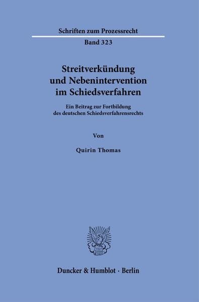 Streitverkündung und Nebenintervention im Schiedsverfahren
