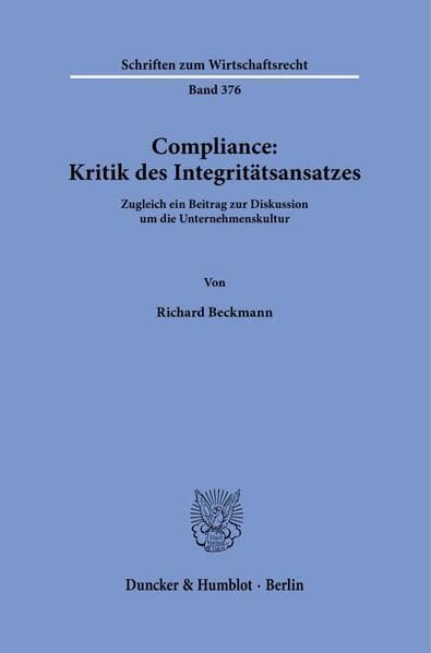 Compliance: Kritik des Integritätsansatzes