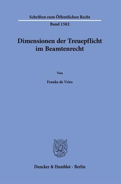 Dimensionen der Treuepflicht im Beamtenrecht