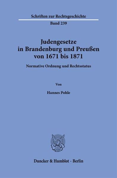 Judengesetze in Brandenburg und Preußen von 1671 bis 1871