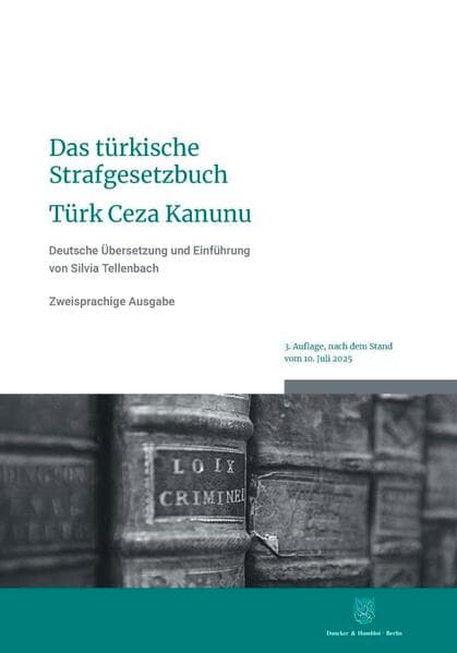 Das türkische Strafgesetzbuch / Türk Ceza Kanunu