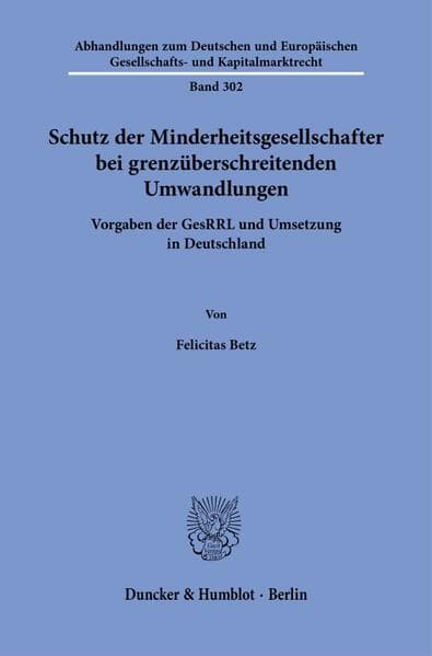 Schutz der Minderheitsgesellschafter bei grenzüberschreitenden Umwandlungen