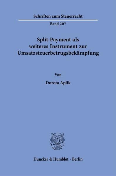 Split-Payment als weiteres Instrument zur Umsatzsteuerbetrugsbekämpfung