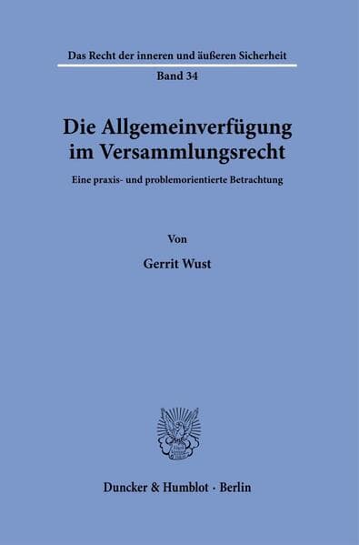 Die Allgemeinverfügung im Versammlungsrecht