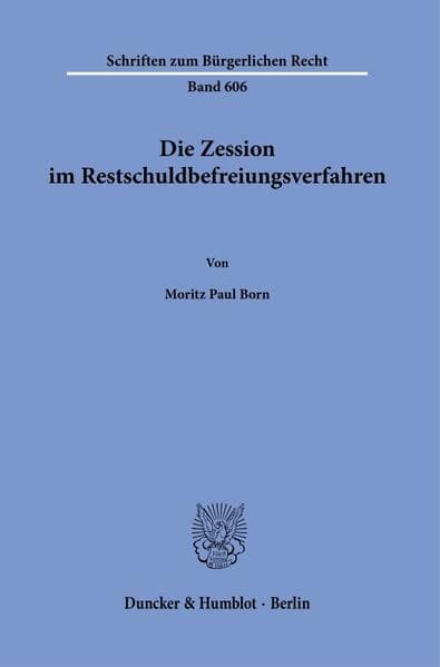 Die Zession im Restschuldbefreiungsverfahren