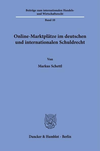 Online-Marktplätze im deutschen und internationalen Schuldrecht