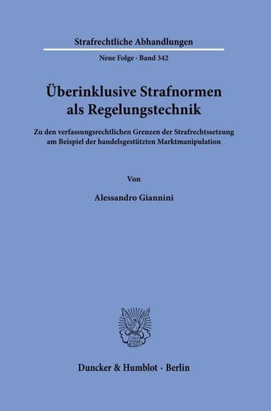 Überinklusive Strafnormen als Regelungstechnik