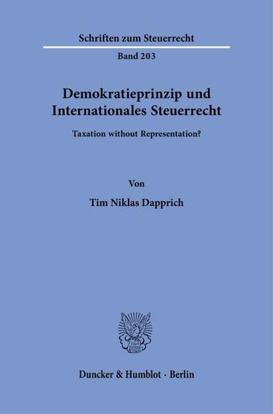Demokratieprinzip und Internationales Steuerrecht