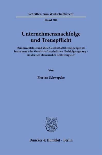 Unternehmensnachfolge und Treuepflicht