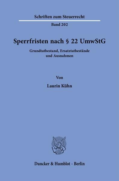 Sperrfristen nach § 22 UmwStG