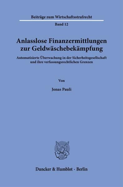 Anlasslose Finanzermittlungen zur Geldwäschebekämpfung