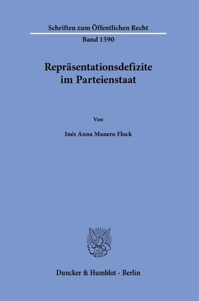 Repräsentationsdefizite im Parteienstaat
