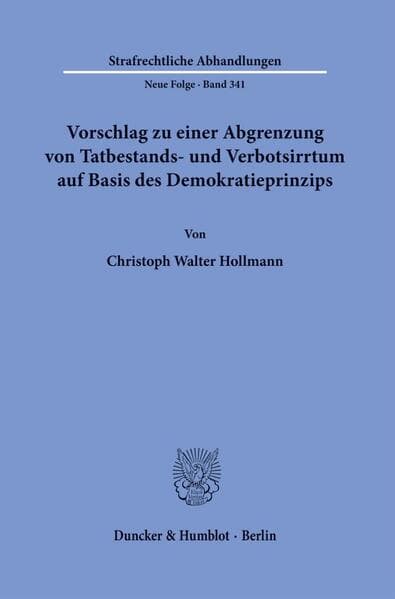 Vorschlag zu einer Abgrenzung von Tatbestands- und Verbotsirrtum auf Basis des Demokratieprinzips