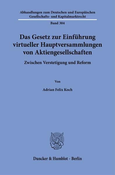 Das Gesetz zur Einführung virtueller Hauptversammlungen von Aktiengesellschaften