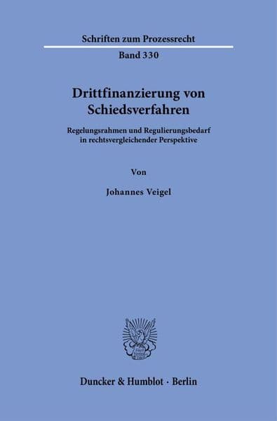 Drittfinanzierung von Schiedsverfahren