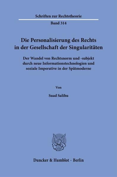 Die Personalisierung des Rechts in der Gesellschaft der Singularitäten