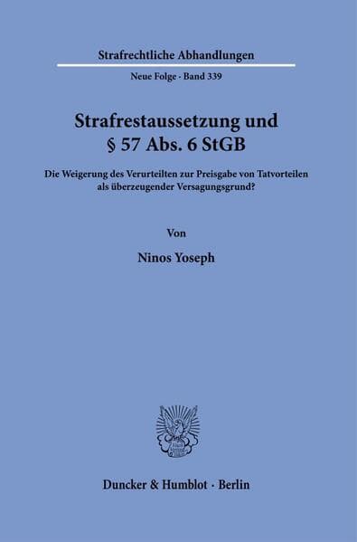 Strafrestaussetzung und § 57 Abs. 6 StGB