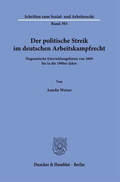 Der politische Streik im deutschen Arbeitskampfrecht
